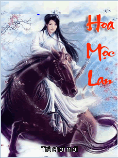 tải Game Hoa Mộc Lan ,Hack game hoa mộc lan